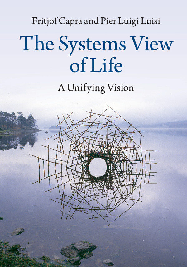 The Systems View of Life:A Unifying Vision ebook